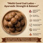 Methi gond gud ladoo for joint strength and winter wellness